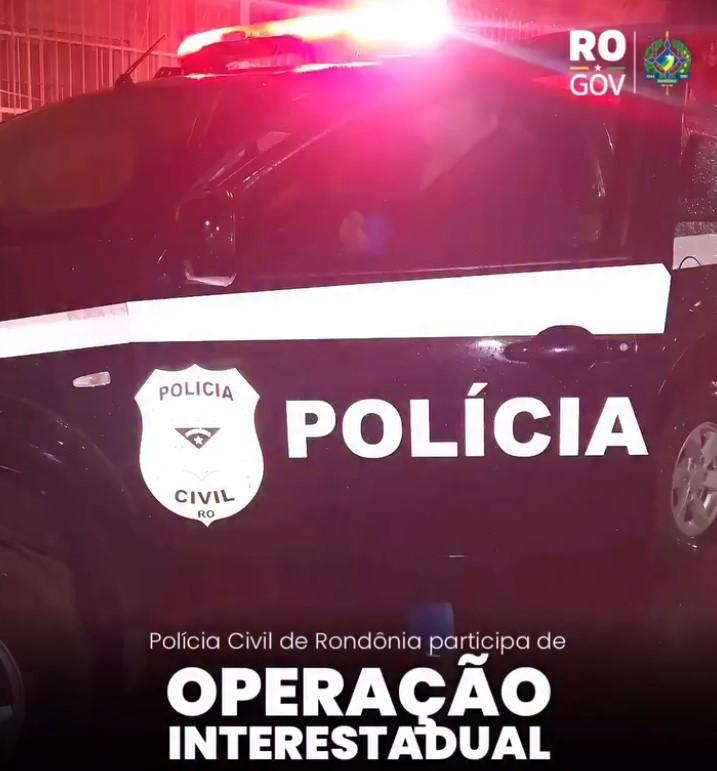 Polícias Civis de Rondônia e Mato Grosso do Sul Realizam Operação Conjunta e Prendem Sete Integrantes de Organização Criminosa